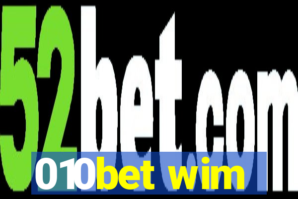 010bet wim